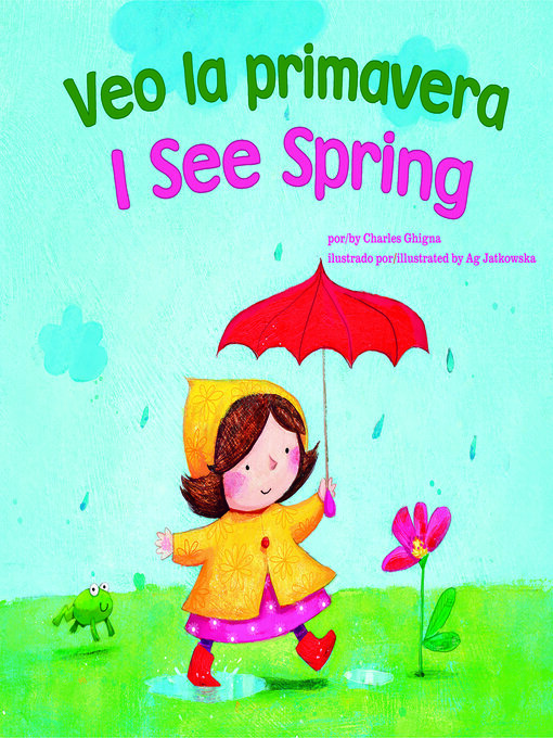 Title details for Veo la primavera / I See Spring by Charles Ghigna - Available